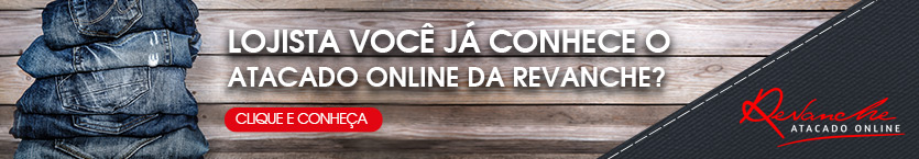 Conheça o atacado online da Revanche Jeans